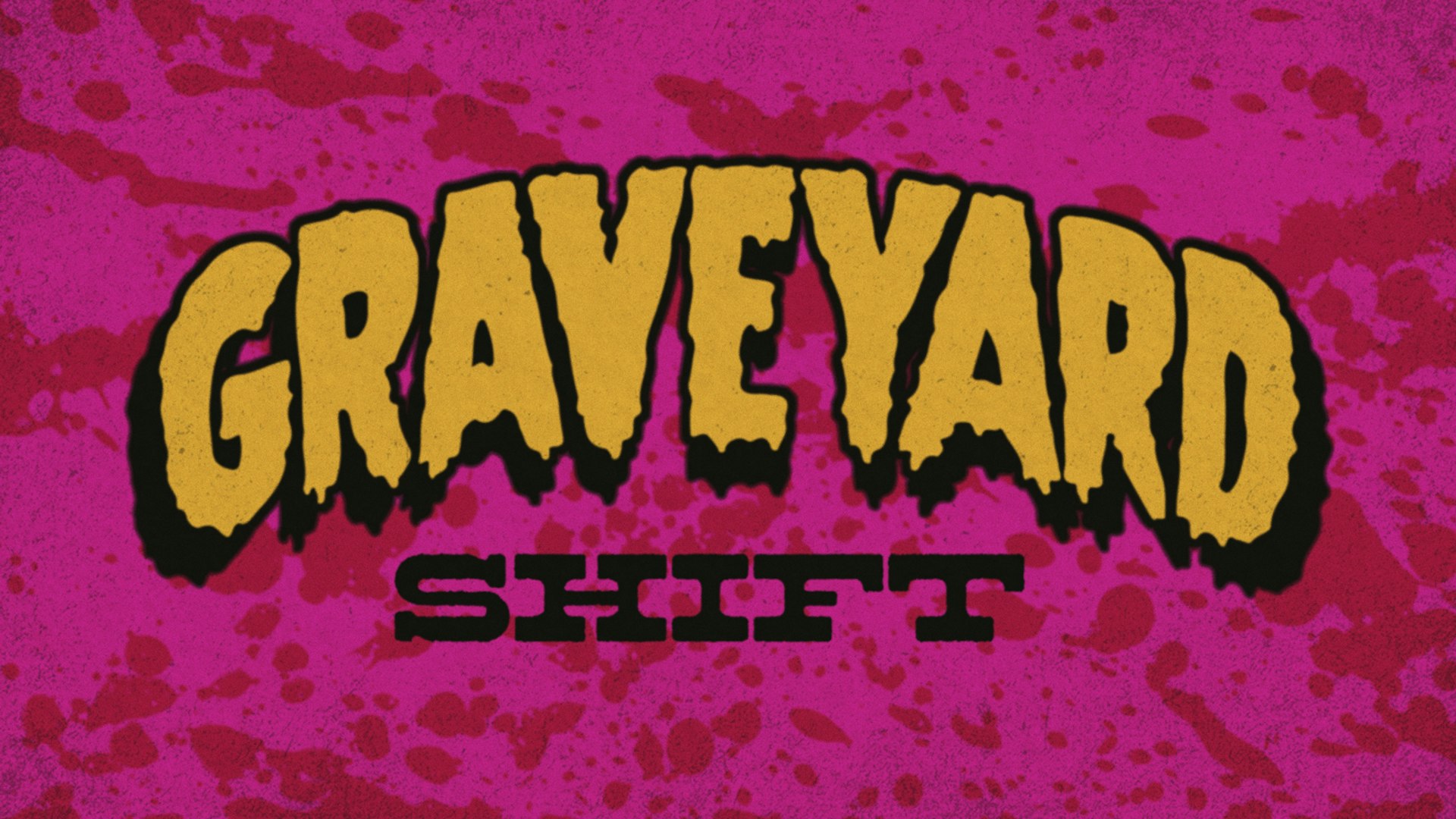 Graveyard Shift Alamo Drafthouse Cinema