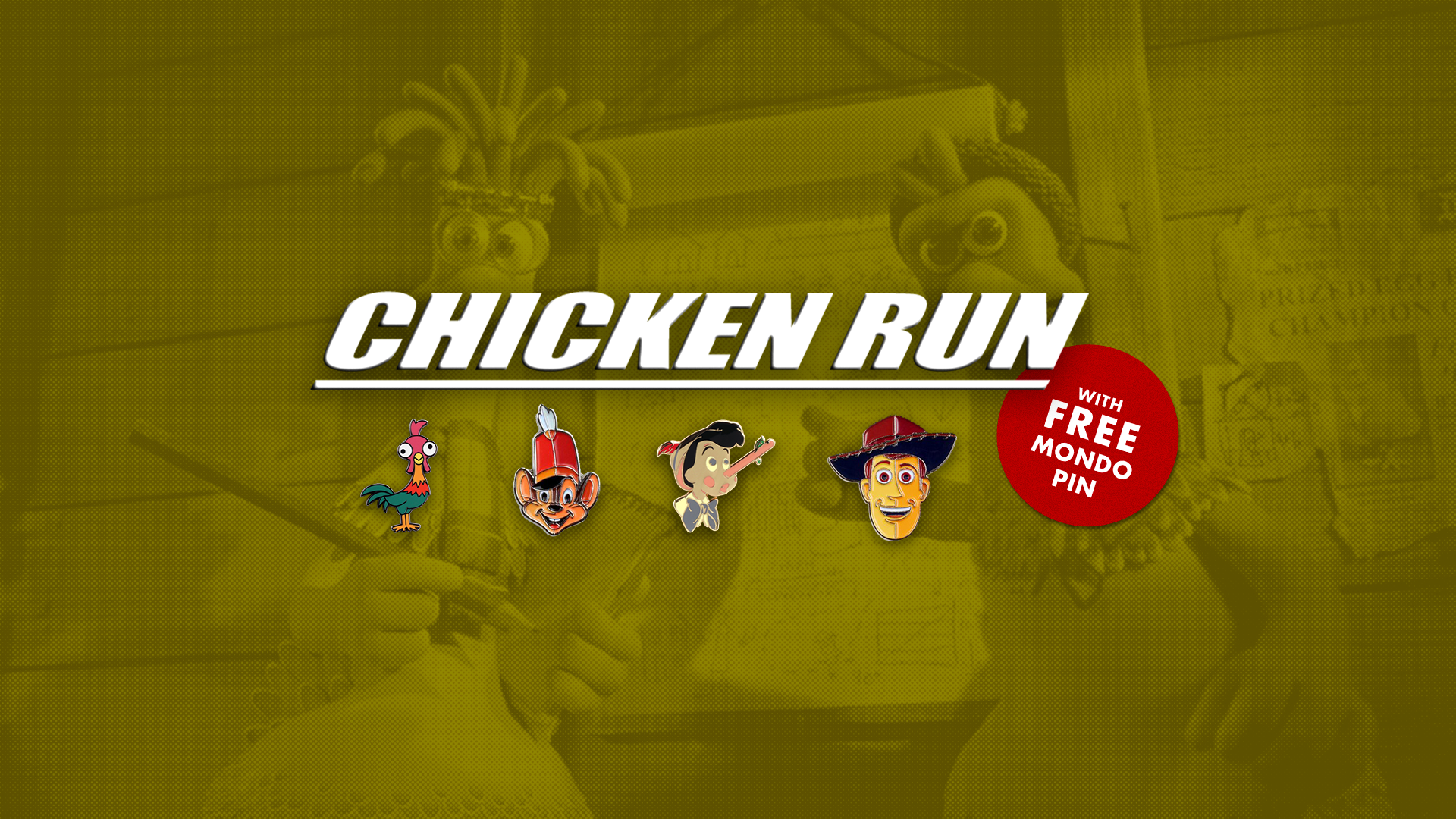 Chicken Run with Mondo Pin